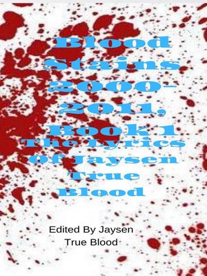 cover image of The Lyrics of Jaysen True Blood